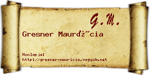 Gresner Maurícia névjegykártya